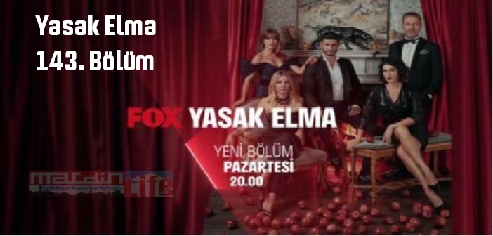 Fox Tv Yasak Elma B L M Tek Par A Full Izle Yasak Elma Dizisi Son