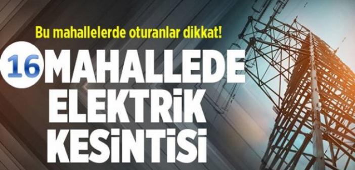 16 Mahallede Elektrik Kesintisi