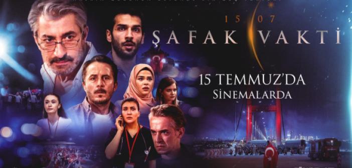 '15/07 Şafak Vakti' filmi ne zaman vizyona girecek, konusu ne? '15/07 Şafak Vakti' filmi oyuncu kadrosu, kimler oynuyor? '15/07 Şafak Vakti' ne zaman yayına girecek, yönetmeni kim?