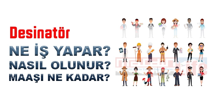 Desinatör nedir, ne iş yapar? Desinatör olma şartları, 2022 maaşları ne kadar, nasıl olunur?