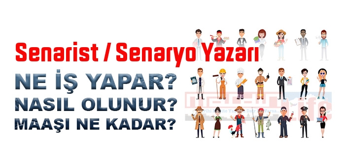 Senarist / Senaryo Yazarı nedir, ne iş yapar? Senarist / Senaryo Yazarı olma şartları, 2022 maaşları ne kadar, nasıl olunur?