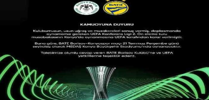 Konyaspor’un BATE Borisov maçı Konya’da oynanacak