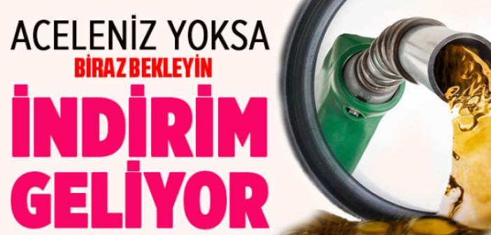 Benzin ve motorine indirim bekleniyor!