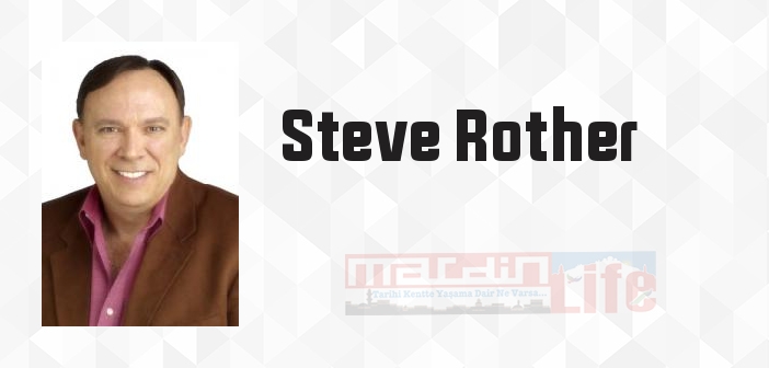 Steve Rother kimdir? Steve Rother kitapları ve sözleri