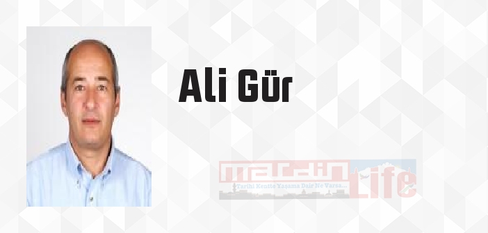 Ali Gür kimdir? Ali Gür kitapları ve sözleri