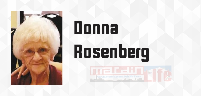 Donna Rosenberg kimdir? Donna Rosenberg kitapları ve sözleri