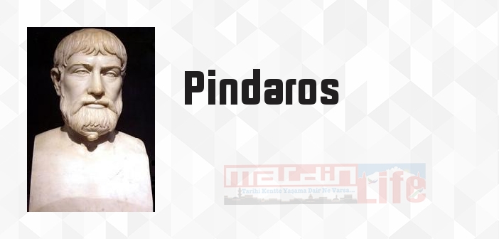 Pindaros kimdir? Pindaros kitapları ve sözleri