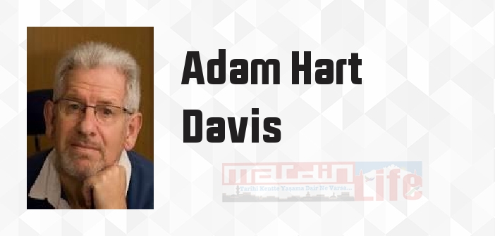 Adam Hart Davis kimdir? Adam Hart Davis kitapları ve sözleri