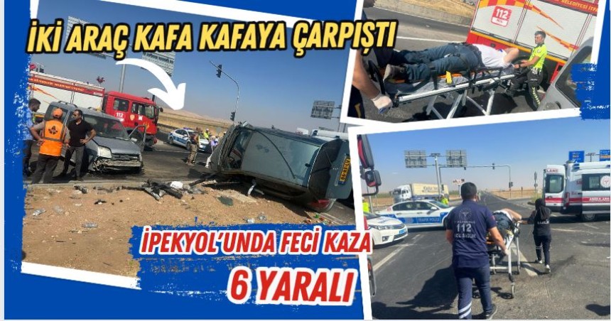 İpekyol'unda FECİ KAZA İki araç kafa kafaya çarpıştı: 6 yaralı