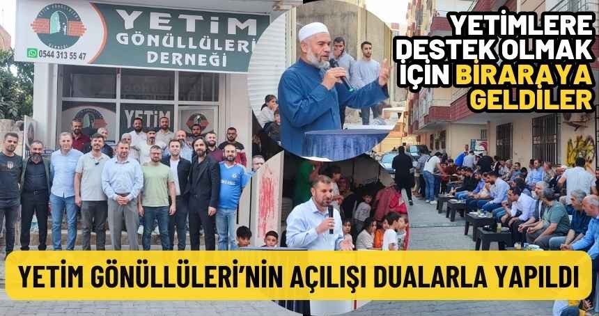 Yetim Gönüllüleri Derneği Dualarla Açıldı