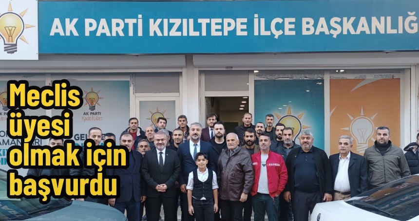 Yıldız, Belediye Meclis Üyeliği Aday Adaylığı İçin Başvurdu