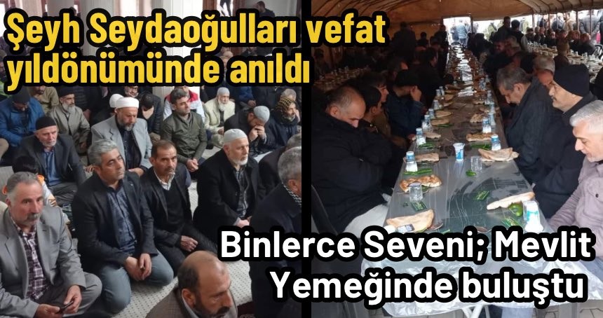 Şeyh Selahaddin Seydaoğulları vefat yıldönümünde anıldı