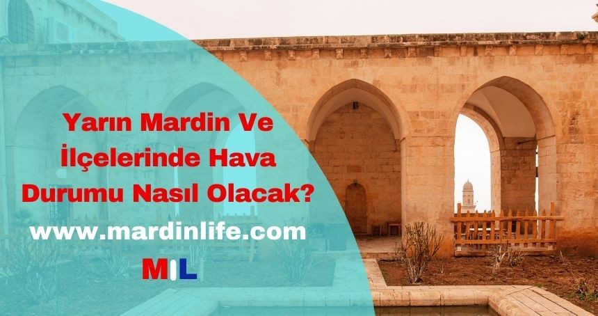 Mardin  Hava Durumu Nasıl?