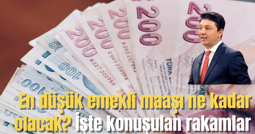 En düşük emekli maaşı ne kadar olacak? İşte konuşulan rakamlar