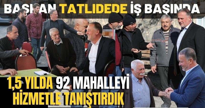 Tatlıdede: Hizmet Sorumluluğu Taşıyoruz!