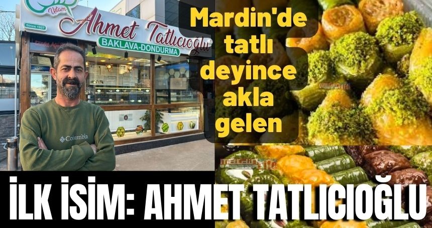 Tatlıcıoğlu, damak tadını bilenler için kollarını sıvadı!