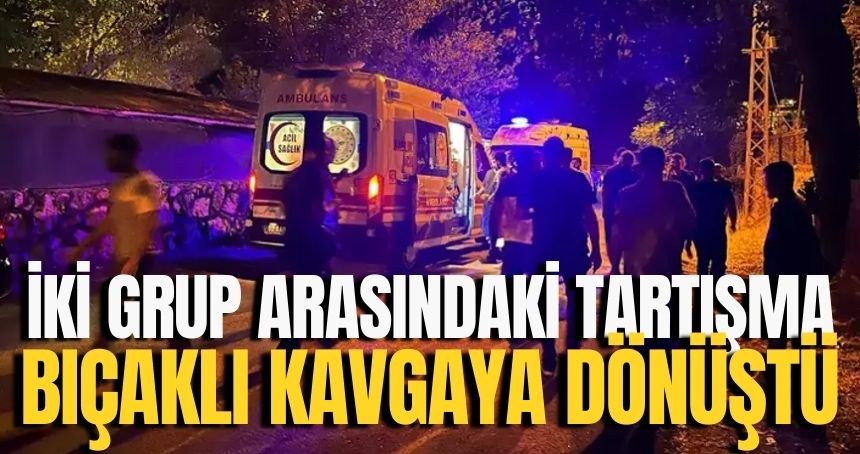 Mardin'de iki grup arasındaki tartışma bıçaklı kavgaya dönüştü!