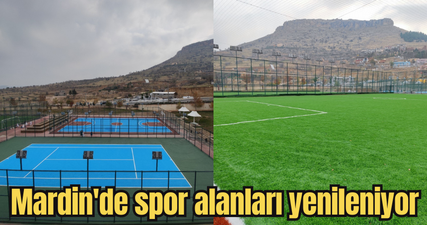 Mardin'de spor alanları yenileniyor