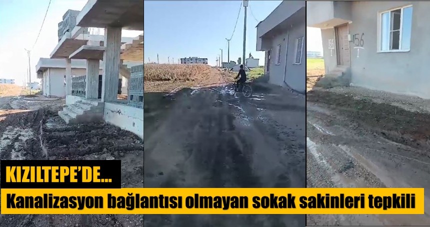 Kanalizasyon bağlantısı olmayan sokak sakinleri tepkili