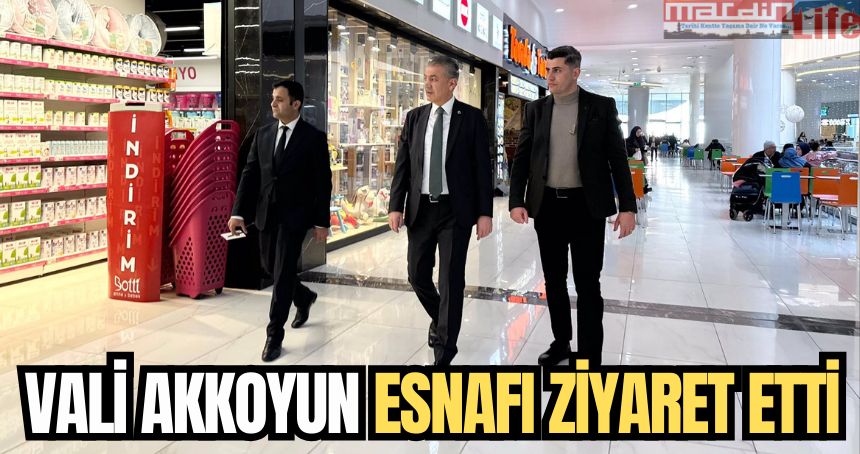 Vali Akkoyun esnafı ziyaret etti