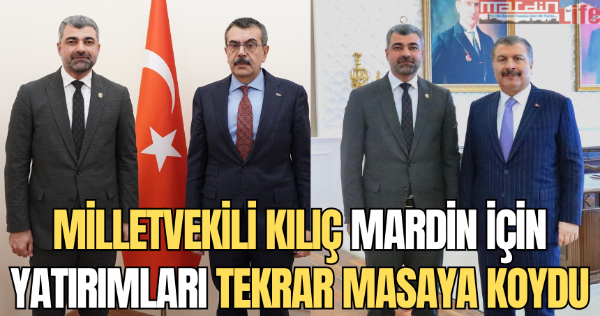 Milletvekili Kılıç Mardin için yatırımları tekrar masaya koydu