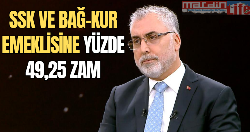 SSK ve Bağ-Kur emeklisine yüzde 49,25 zam