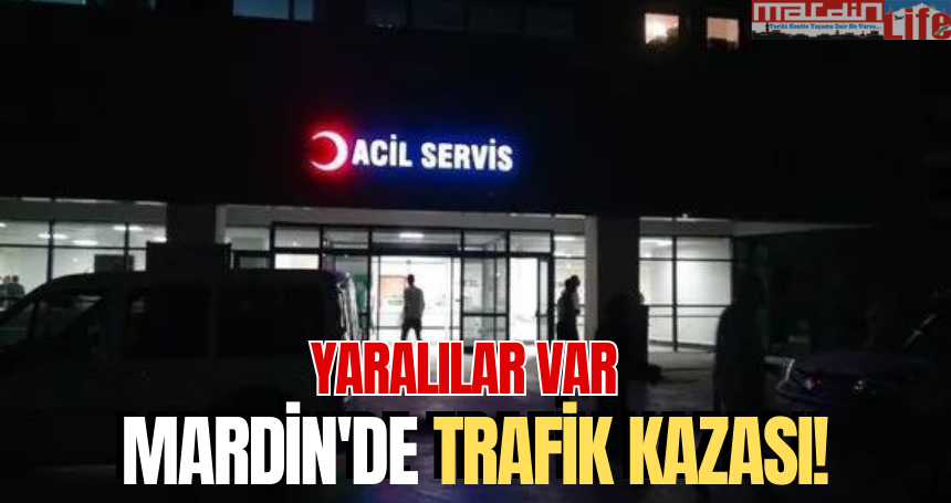 Mardin'de trafik kazası! Yaralılar var