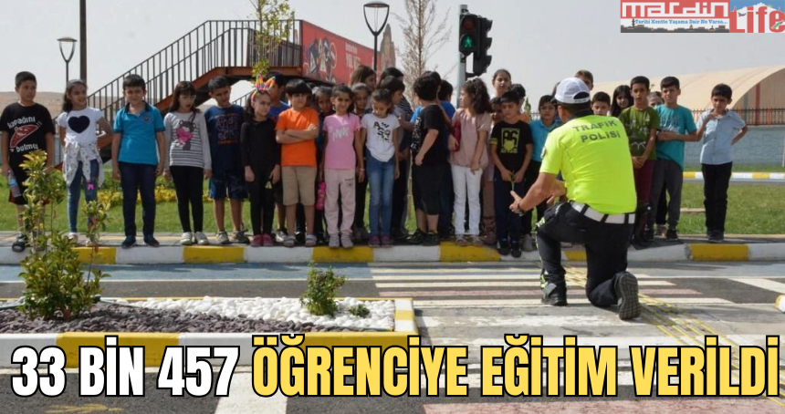 33 bin 457 öğrenciye eğitim verildi