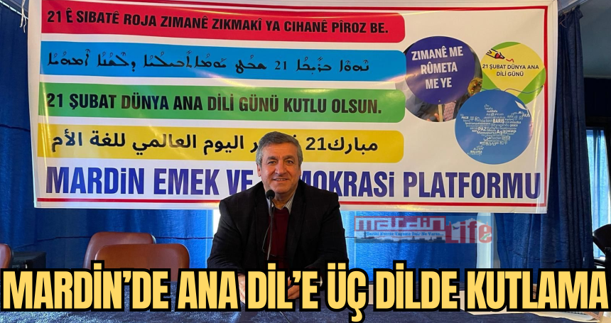 Mardin’de Ana dil’e Üç dilde kutlama