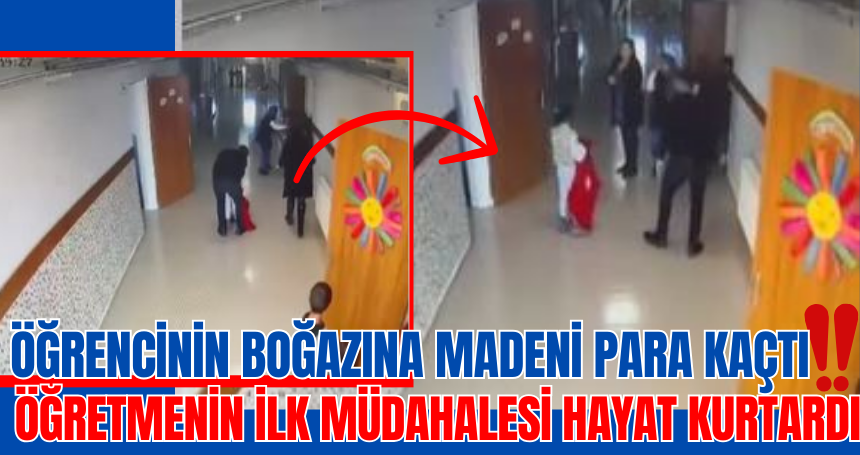 Mardin'de boğazına madeni para kaçan öğrenci ölümden döndü!