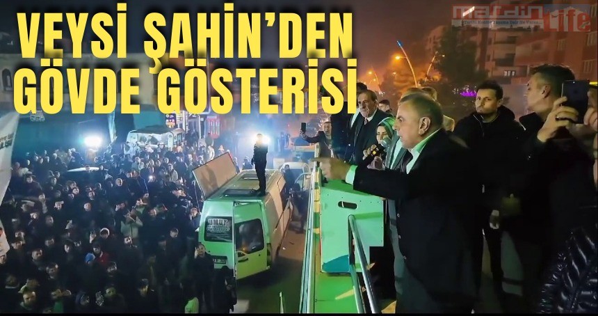 Veysi Şahin’den gövde gösterisi