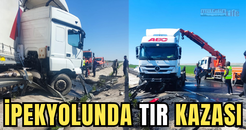 İpekyolunda TIR kazası