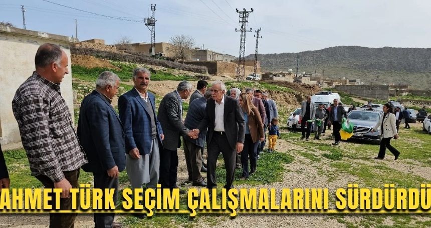 Ahmet Türk, Seçim çalışmalarını sürdürdü