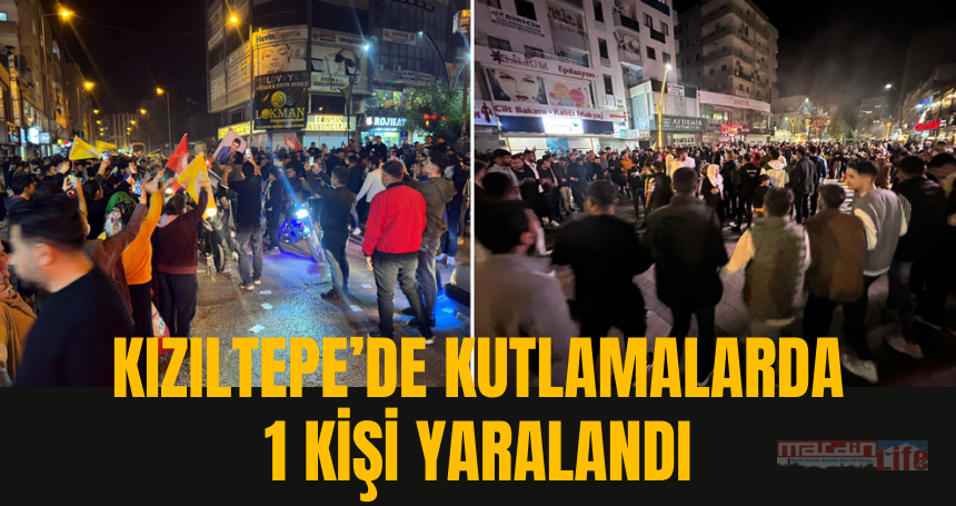 Kızıltepe’de kutlamalarda 1 kişi yaralandı