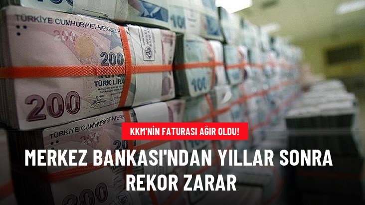 Merkez Bankası'ndan yıllar sonra rekor zarar!