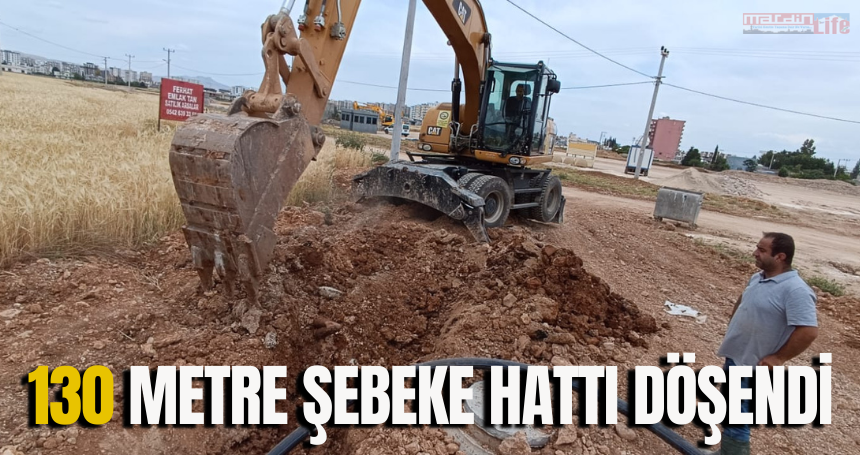 130 metre şebeke hattı döşendi