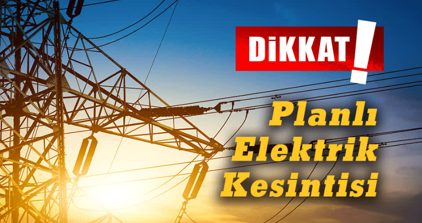 Mardin ve ilçelerde planlı elektrik kesintisi yapılacak!!!