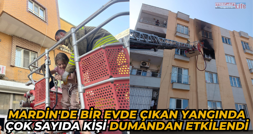 Mardin'de bir evde çıkan yangında çok sayıda kişi dumandan etkilendi