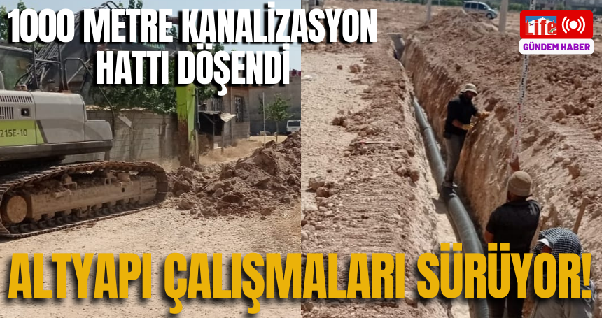 MARSU Kızıltepe'de Altyapı çalışmalarını sürdürüyor! 1000 metre kanalizasyon hattı döşendi