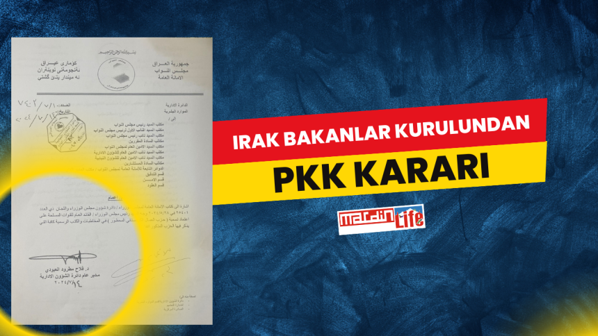 Irak Bakanlar Kurulu'ndan flaş 'PKK' kararı