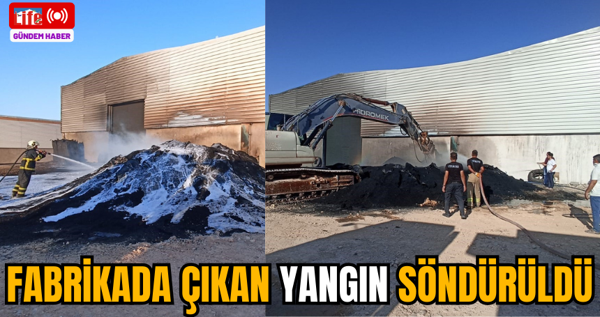 Fabrikada çıkan yangın söndürüldü