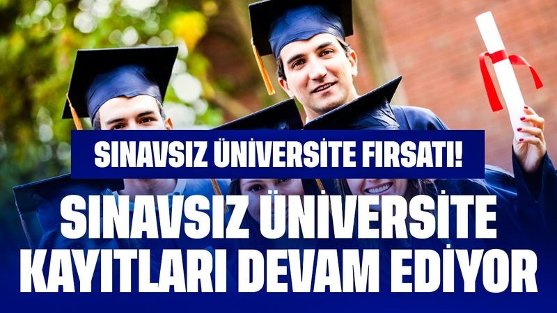 Giriş sınavsız ikinci üniversite kayıtları devam ediyor