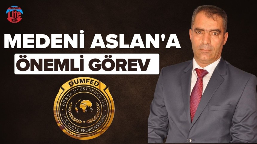 Medeni Aslan'a önemli görev