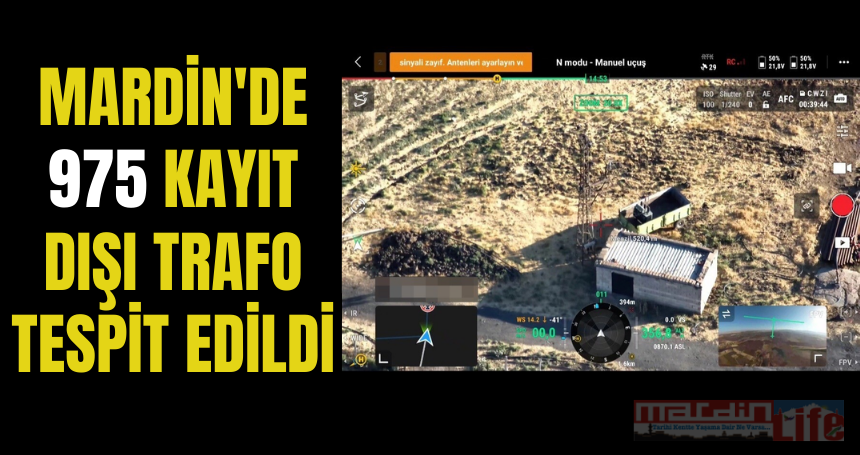 Mardin'de 975 kayıt dışı trafo tespit edildi