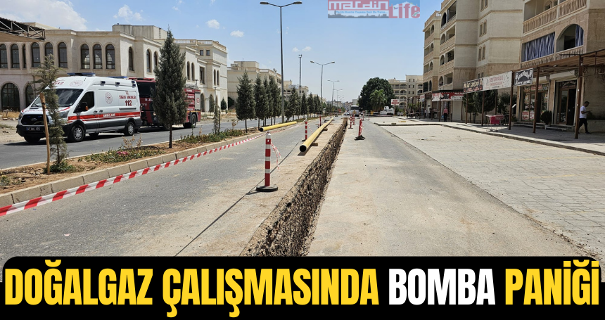 Doğalgaz çalışmasında Bomba paniği