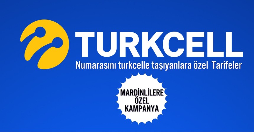 Turkcell'den Mardinlilere özel kampanya!