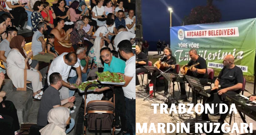 Trabzon'da Mardin rüzgarı esti