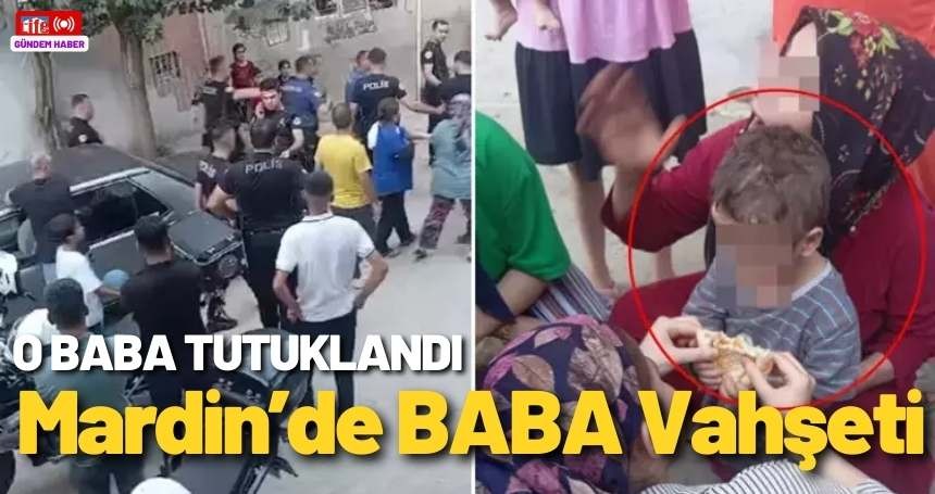 Son Dakika: O Baba Tutuklandı! Çocuk koruma altına alındı...