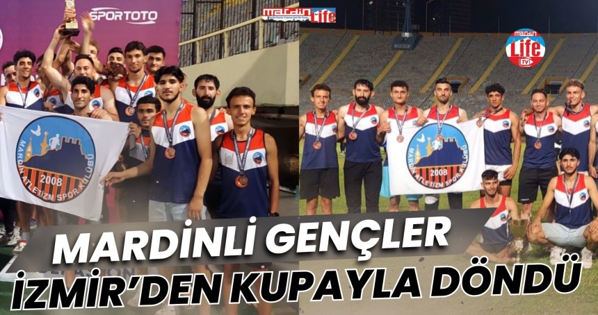 Mardinli Gençler İzmir’den kupayla döndü