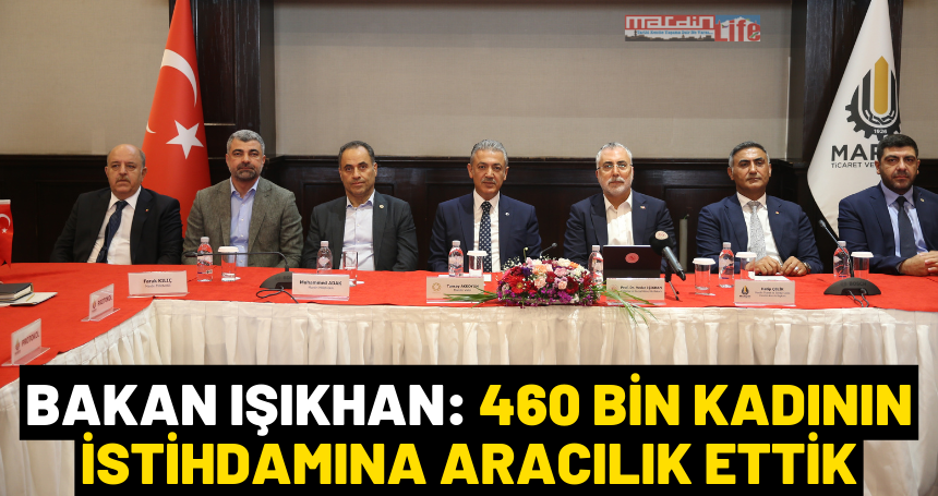 Bakan Işıkhan: 460 bin kadının istihdamına aracılık ettik